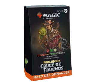 MTG - Mazo de Commander Forajidos de Cruce de Truenos - Desierto Floreciente (Español)