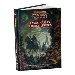 Warhammer Fantasy Roleplay: Pasos Habiles y Dedos Ligeros