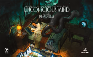 Unconscious Mind - Pesadillas (Expansión)