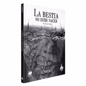 La llamada de Cthulhu: La Bestia No Debe Nacer