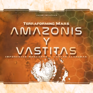 Terraforming Mars - Amazonis y Vastitas (Expansión)