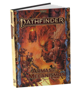 Pathfinder 2ª ed. - Armas y Mecanismos
