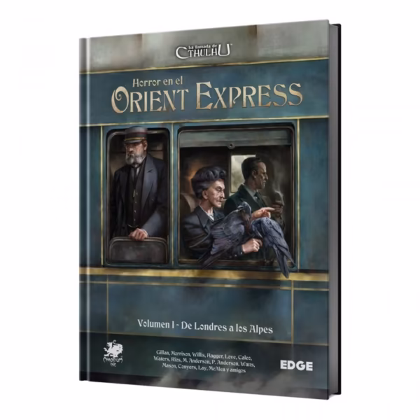 La Llamada de Cthulhu - Horror en el Orient Express Volumen I De Londres a los Alpes
