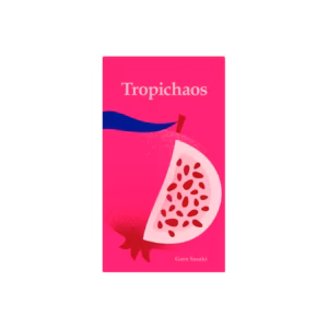 Tropichaos