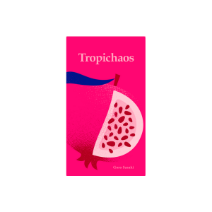 Tropichaos