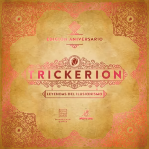 Trickerion 10 Aniversario: Leyendas del Ilusionismo