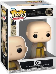 Television POP! A knight of the Seven Kingdoms 1899: Egg