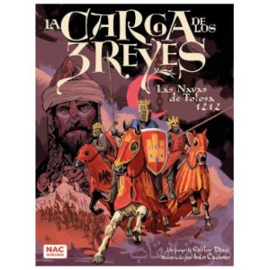La Carga de los 3 Reyes 2ª edi.